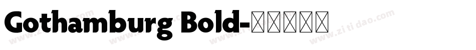 Gothamburg Bold字体转换
